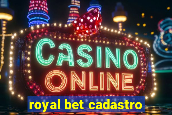 royal bet cadastro